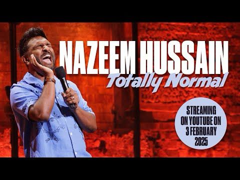 Nazeem Hussain — Totally Normal (Full Comedy Special) 2025