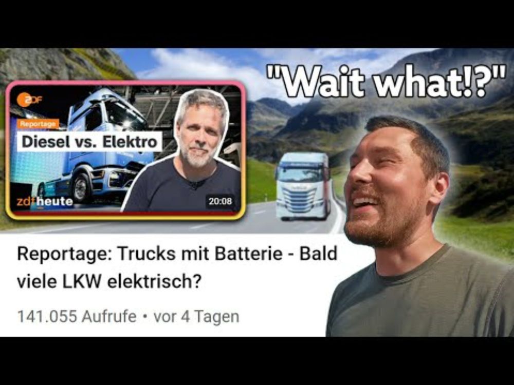 Elektrotrucker reagiert auf die ZDF Reportage zu E-LKW