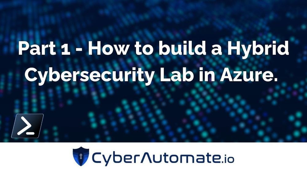 51. Building a Hybrid Attack Lab: Red vs Blue Team Setup in Azure + Hyper-V Part 1
