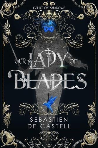 Our Lady of Blades cover.