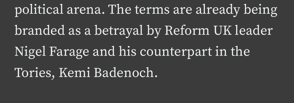 The terms are already being branded as a betrayal by Reform UK leader Nigel Farage and his counterpart in the Tories, Kemi Badenoch.