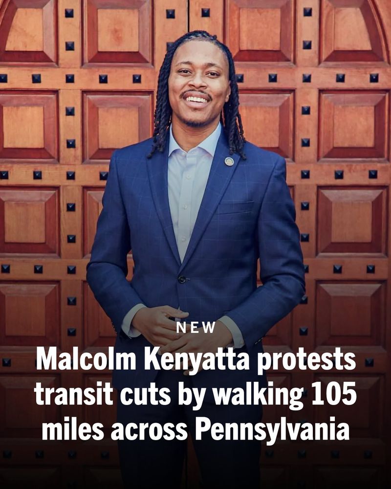 Graphic featuring DNC Vice Chair Malcolm Kenyatta with overlaying text: NEW Malcolm Kenyatta protests transit cuts by walking 105 miles across Pennsylvania 