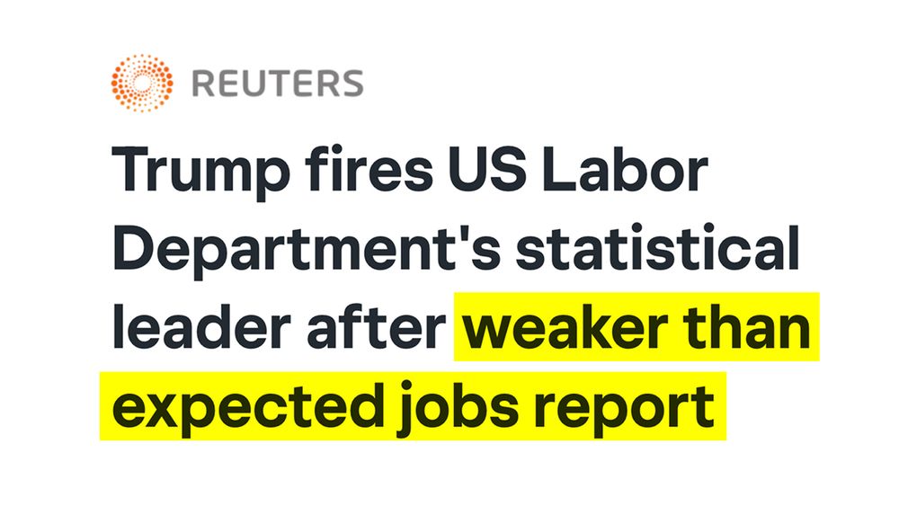 Screenshot of a Reuters headline: Trump fires US Labor Department's statistical leader after weaker than expected report