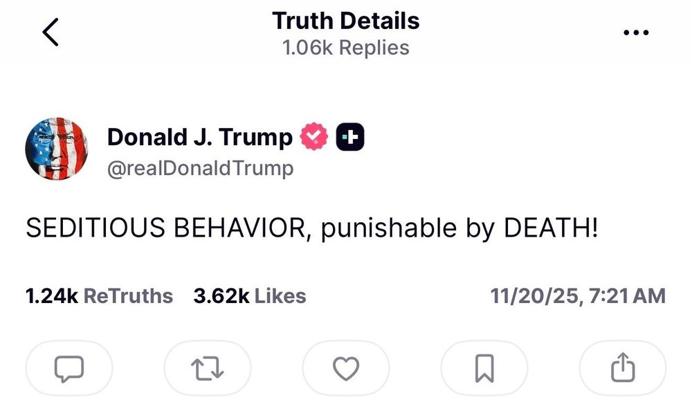 Screenshot of a Truth Social post by Donald Trump that reads: "SEDITIOUS BEHAVIOR, punishable by DEATH!"