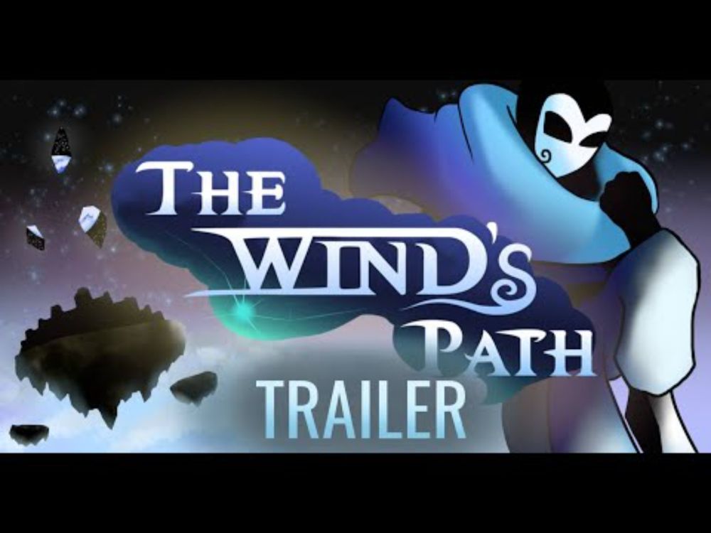 The Wind's Path Next Fest Trailer