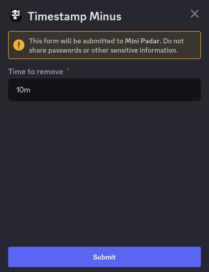 Timestamp Minus submit modal/menu. The "Time to remove" field has "10m" in it, so 10 minutes would be removed when the big blue "Submit" button is pressed.