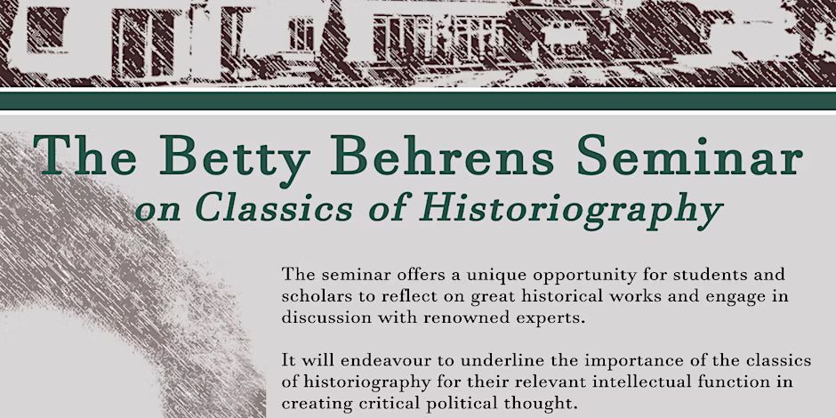 Poster with images and text advertising the Betty Behrans Seminar on Classics of Historiography May-June 2025