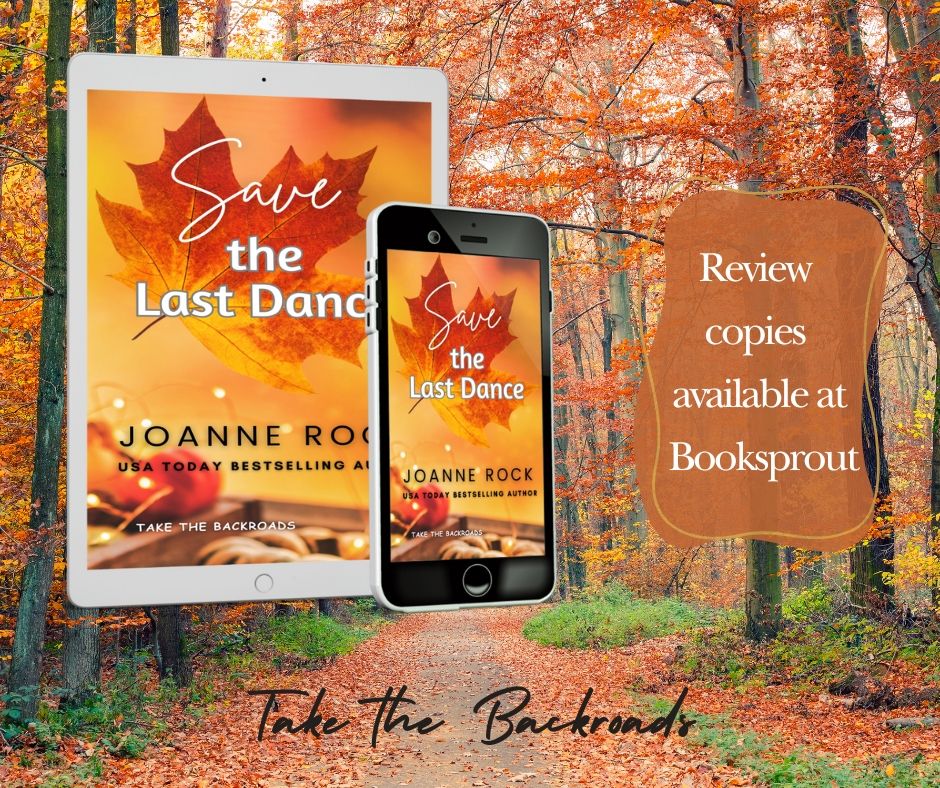 Fall leaves and a dirt backroad for the cover of Joanne Rock's new women's fiction release, Save the Last Dance. 