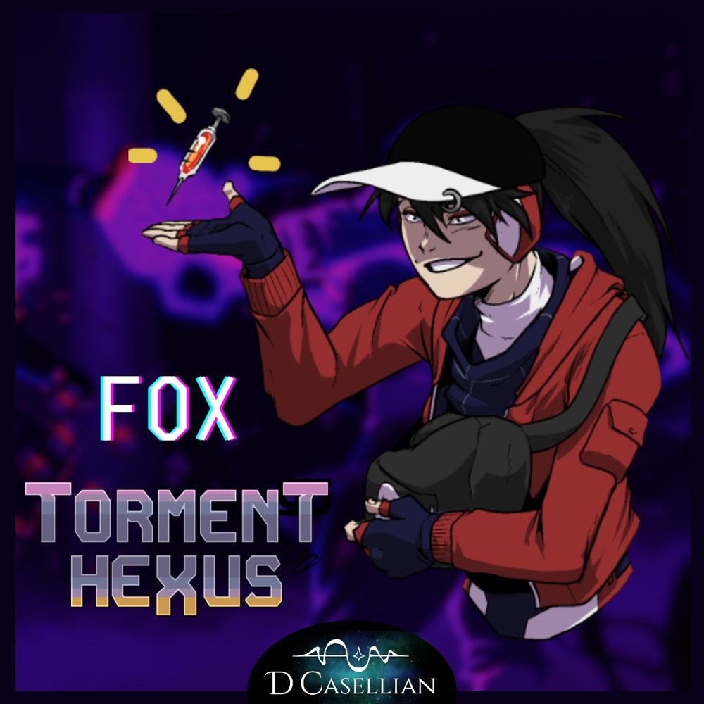 A woman with black hair in a ponytail wears a white visor and a red jacket. A syringe filled with something red hovers over one hand. The name “Fox” is in white letters with glitch accents above the game title, “Torment Hexus.” The D Casellian name and logo are in white at the bottom. 