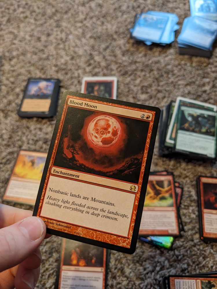 Blood Moon. Makes all non basic lands Mountains. Evil card; do not ever play. I will despise you.