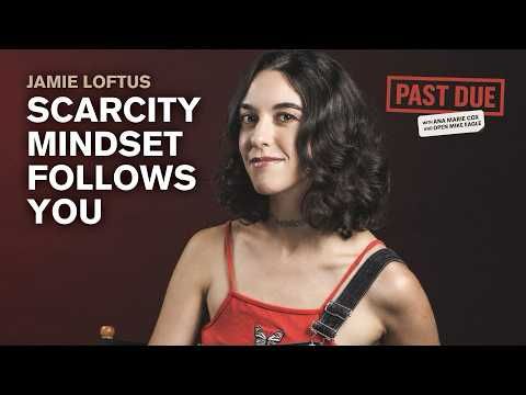 Jamie Loftus on Scarcity, Success, and Why Stability Still Feels Wrong