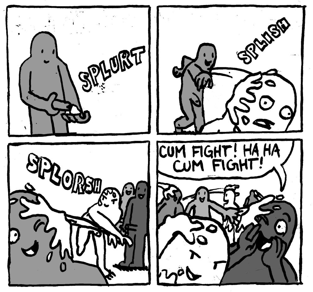 A man cums into his hand with a SPLURT. Then he throws it at another guy with the SPLISH. The other guy comes into his hand and launches it at the first guy. It splatters across his face with a SPLORSH. Suddenly everybody is pelting each other with cum. A man shouts "Cum fight! HAHA Cum fight!"