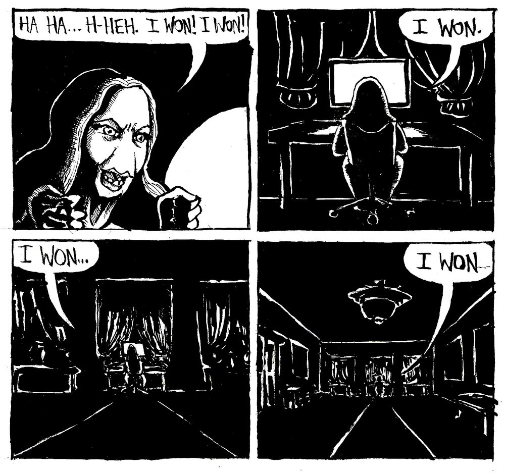 JK Rowling says "ha ha.. h-heh. I won! I won!" She sits alone in the dark, bathed in the late of her computer screen. We pull back to see her in a large dark empty room. She continues "I won." Seeing the full scope of her cavernous workplace, she appears small and alone. She says, once again, "I won..."