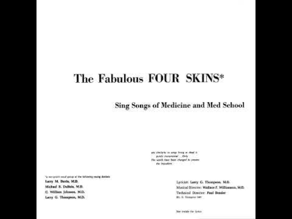 The Fabulous Four Skins Sing Songs of Medicine and Med School (1967)