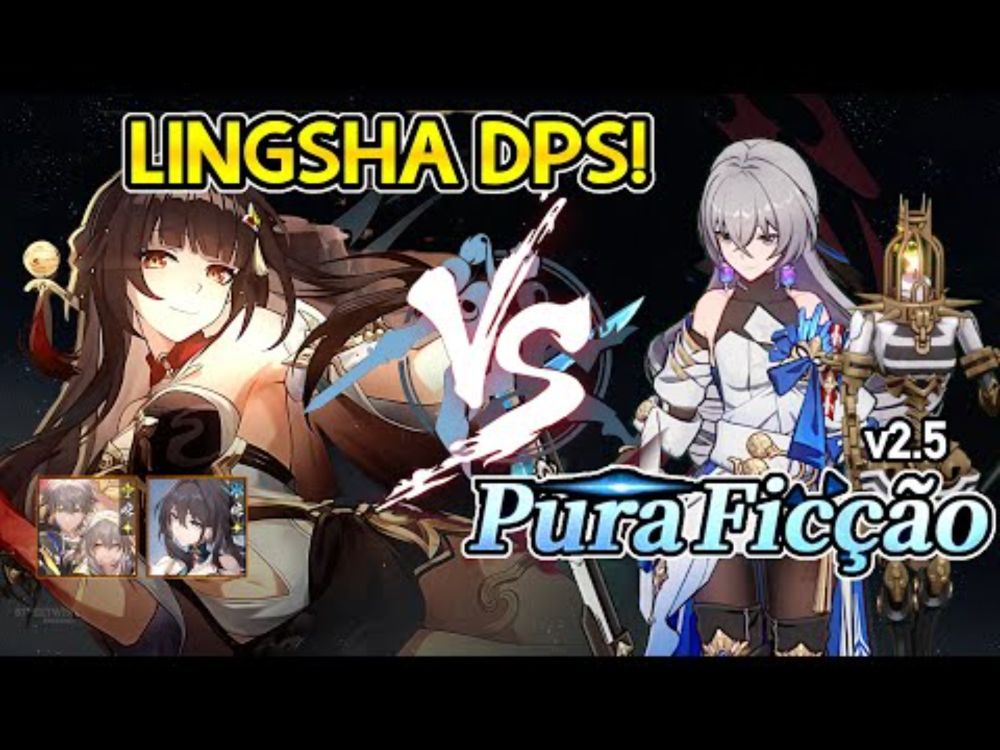 Lingsha DPS de Quebra! Pura Ficção 4 [v2.5]