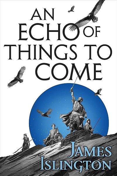 An Echo of Things to Come (The Licanius Trilogy Book 2)