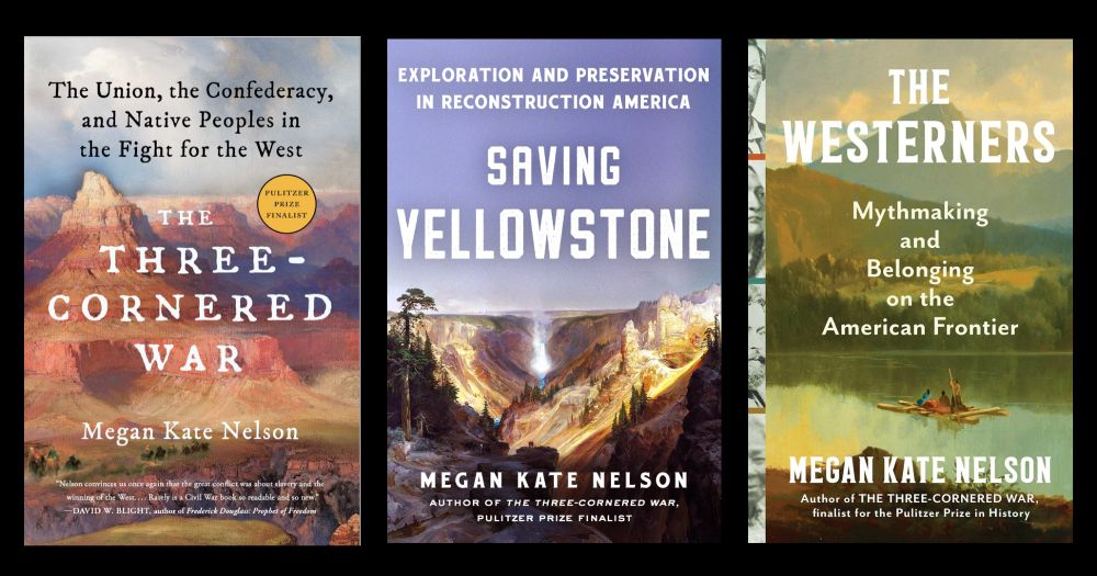 Three of my book covers: The Three-Cornered War, Saving Yellowstone, and The Westerners - all with white font and vivid paintings (orange/red, purple/yellow, and green) as backgrounds. 