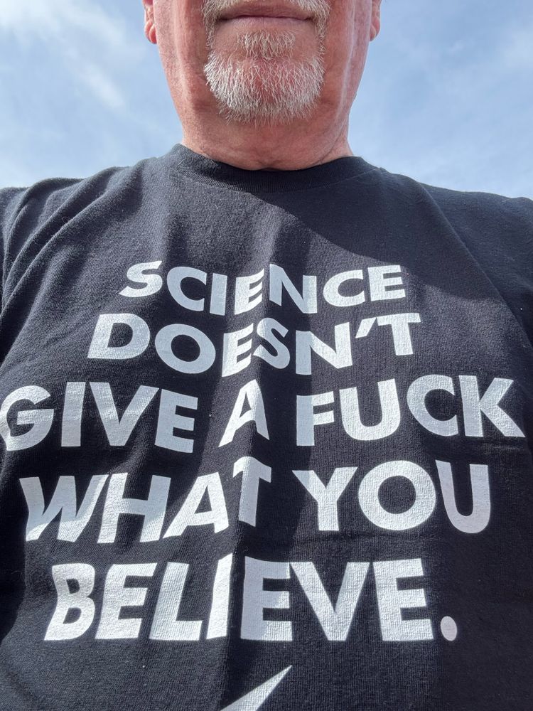 Science doesn’t give a fuck what you believe.
