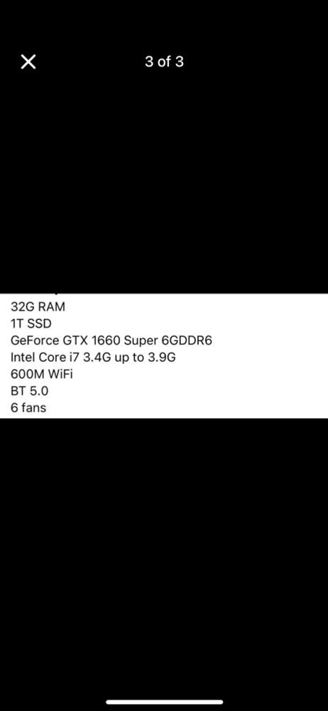 32GB ram
1t ssd
GeForce GTX 1660 Super 6GDDR6
Intel Core i7 3.4G up to 3.9G
600M wifi
BT 5.0
6 fans