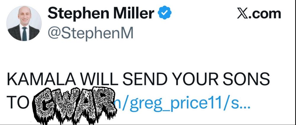 Stephen Miller: KAMALA WILL SEND YOUR SONS TO GWAR
