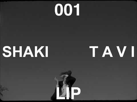 Shaki Tavi - Lip (Official Visualizer)