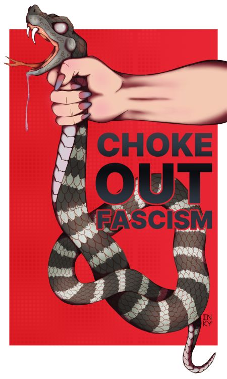 A digital illustration of a fair skinned hand with purple and pink nails holding a black snake with white stripes by its neck. The snake is somewhat coiled up and the text over it reads, "choke out fascism". The illustration is against a textured red background. 