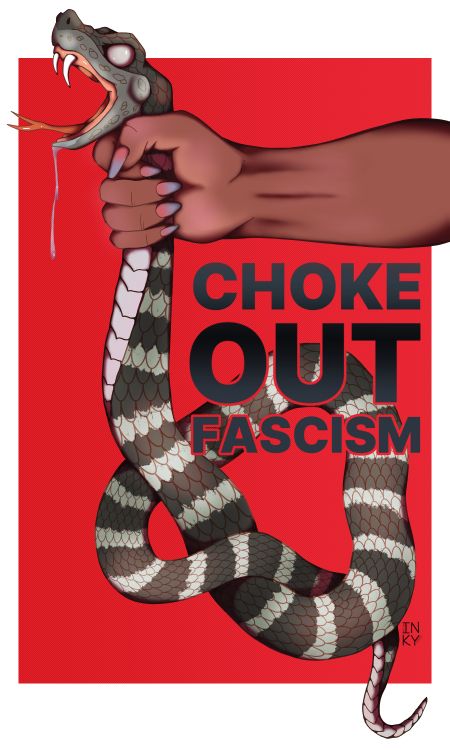 A digital illustration of a dark skinned hand with purple and pink nails holding a black snake with white stripes by its neck. The snake is somewhat coiled up and the text over it reads, "choke out fascism". The illustration is against a textured red background. 