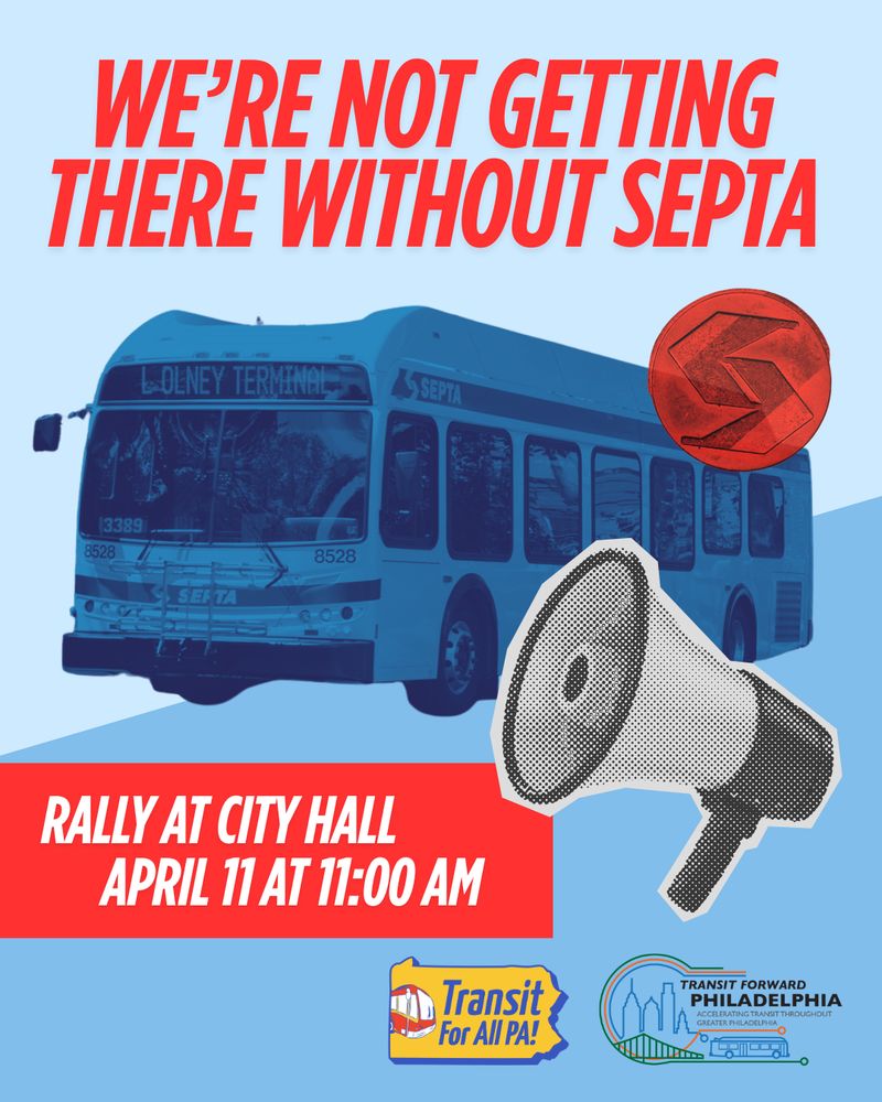 SEPTA Bus with the tag line "We're not getting there without SEPTA" 