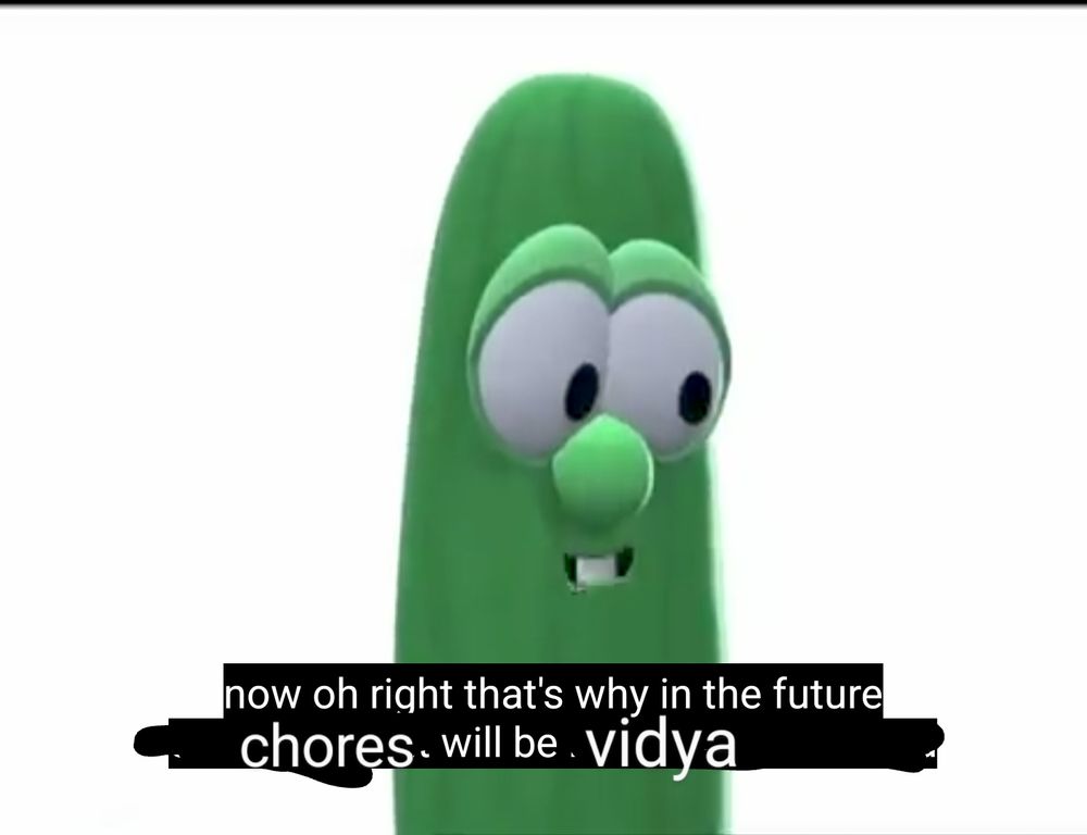 veggietales predicting the future screenshot. Larry onscreen with captions edited to say "in the future, chores will be vidya"