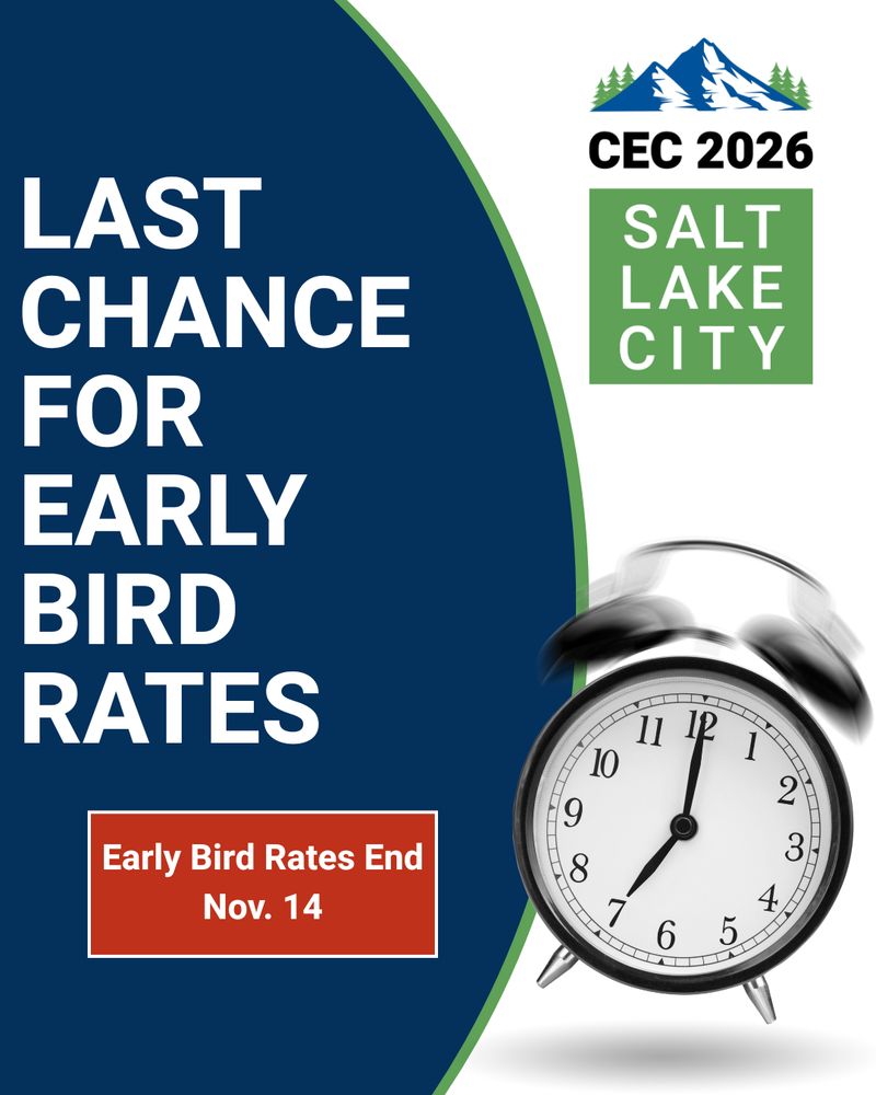 Blue and white graphic with an image of an alarm clock going off. The CEC 2026 logo is present. The text reads, "Last Chance for Early Bird Rates; Early Bird Rates End Nov. 14"