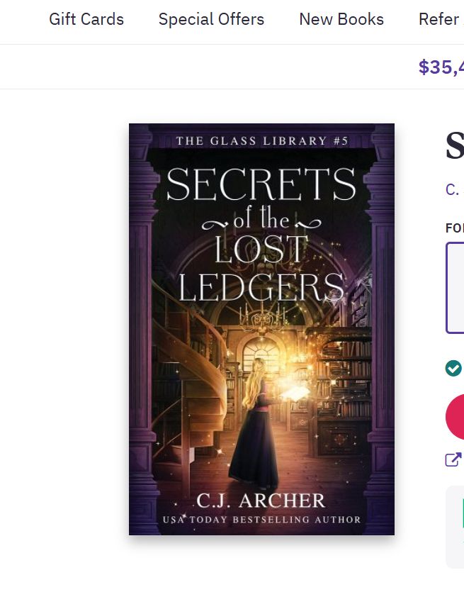 Book cover for "Secrets of the Lost Ledgers" by C.J. Archer, showing a woman in a long dress standing in a library near a spiral staircase leading up and books in shelves filling the room.