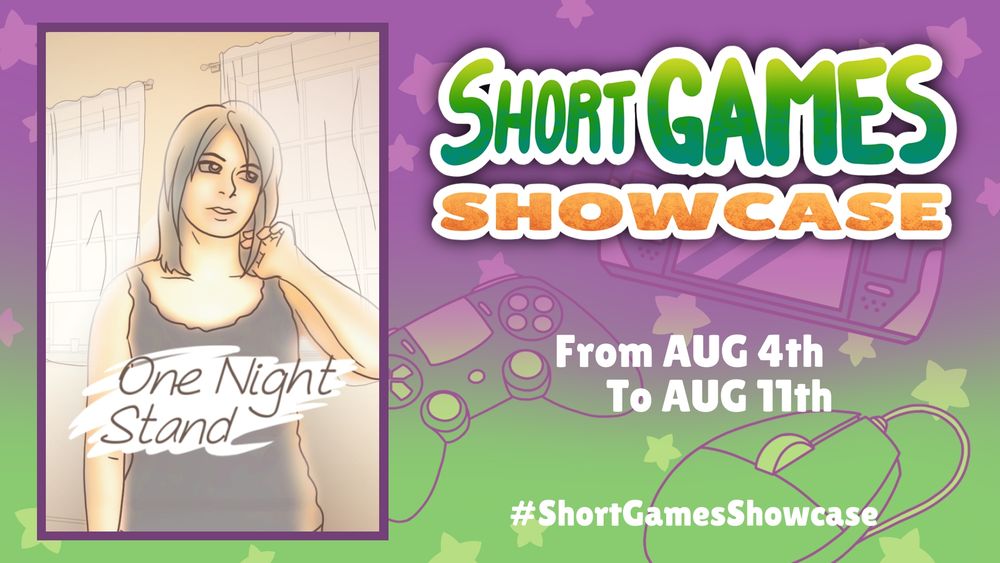 One Night Stand in the Short Games Showcase on Steam. From Aug 4th to Aug 11th.