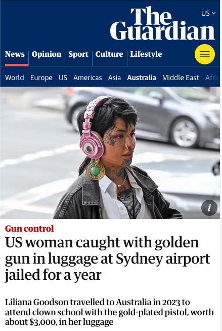 screenshot of news article titled "US woman caught with golden gun in luggage at Sydney airport jailed for a year."

Accompanying photo shows a young woman with many colorful tattoos on her face and neck. She's wearing large, pink headphones.