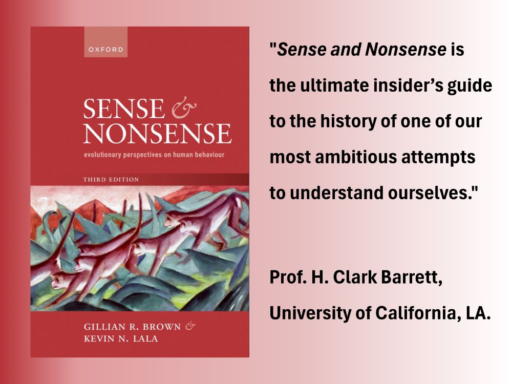 Image of cover of book called Sense and Nonsense: Evolutionary Perspectives on Human Behaviour, with a quote beside it saying, "Sense and Nonsense is the ultimate insider's guide to the history of one of our most ambitious attempts to understand ourselves" from Clark Barrett, University of California, LA.