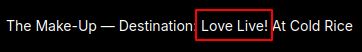 I felt this one coming... This alt text of 1 of the 4 album cover pics in a false positive post from yesterday says "Destination: Love Live!", before that album name has always been posted with a dash between "love" and "live"