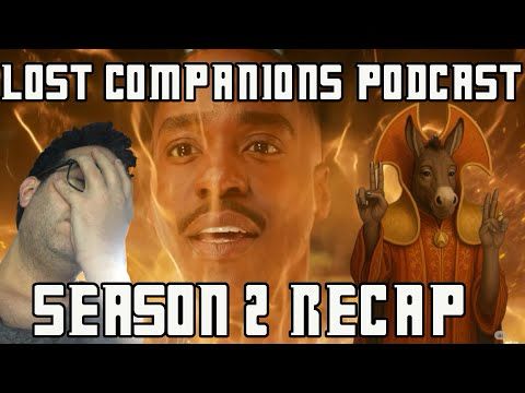 Lost Companions Podcast: Dr Who Season 2 Recap
