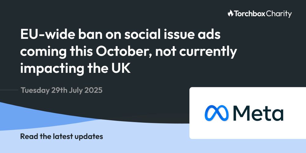 EU-wide ban on social issue ads coming this October, not currently impacting the UK
Tuesday 29th July
Read the latest updates