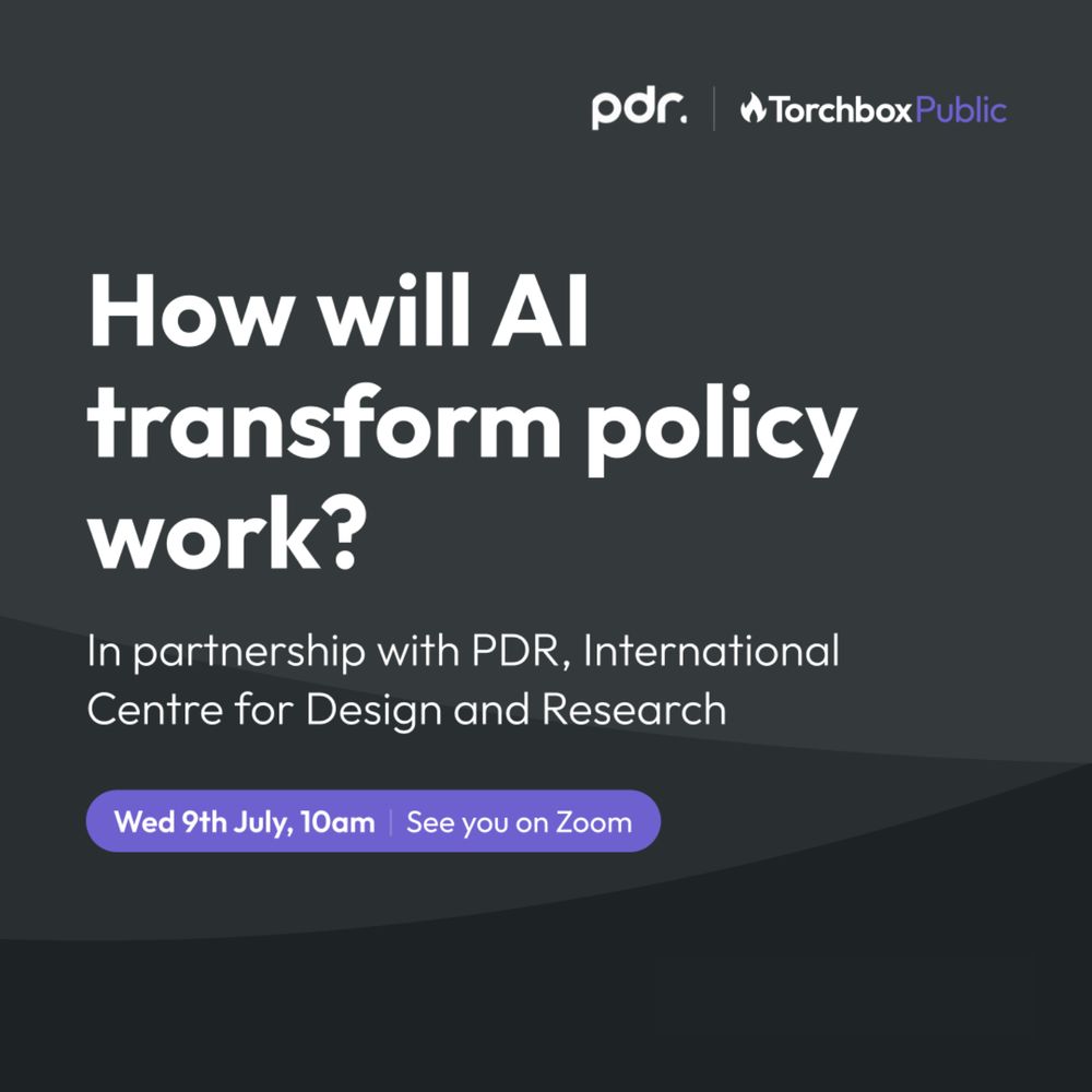 How will AI transform policy work? In partnership with PDR, International Centre for Design and Research. Wed 9th July, 10 am. See you on Zoom. 