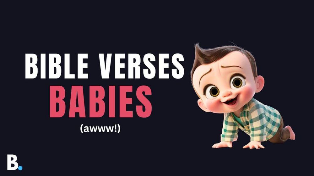 Bible Verses About Babies - Answering Bible Questions | The Bible Blog