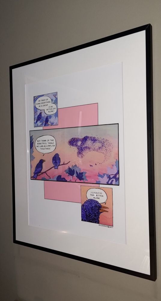 A poster with two cartoon birds talking. The first bird says "I'm tired of doing everything as a group. I'd be better off alone!". The second bird replies "But think of the beautiful things we can accomplish together!" while they both look at a giant bird formation in front a sunset. The first bird says "I could do that better alone"