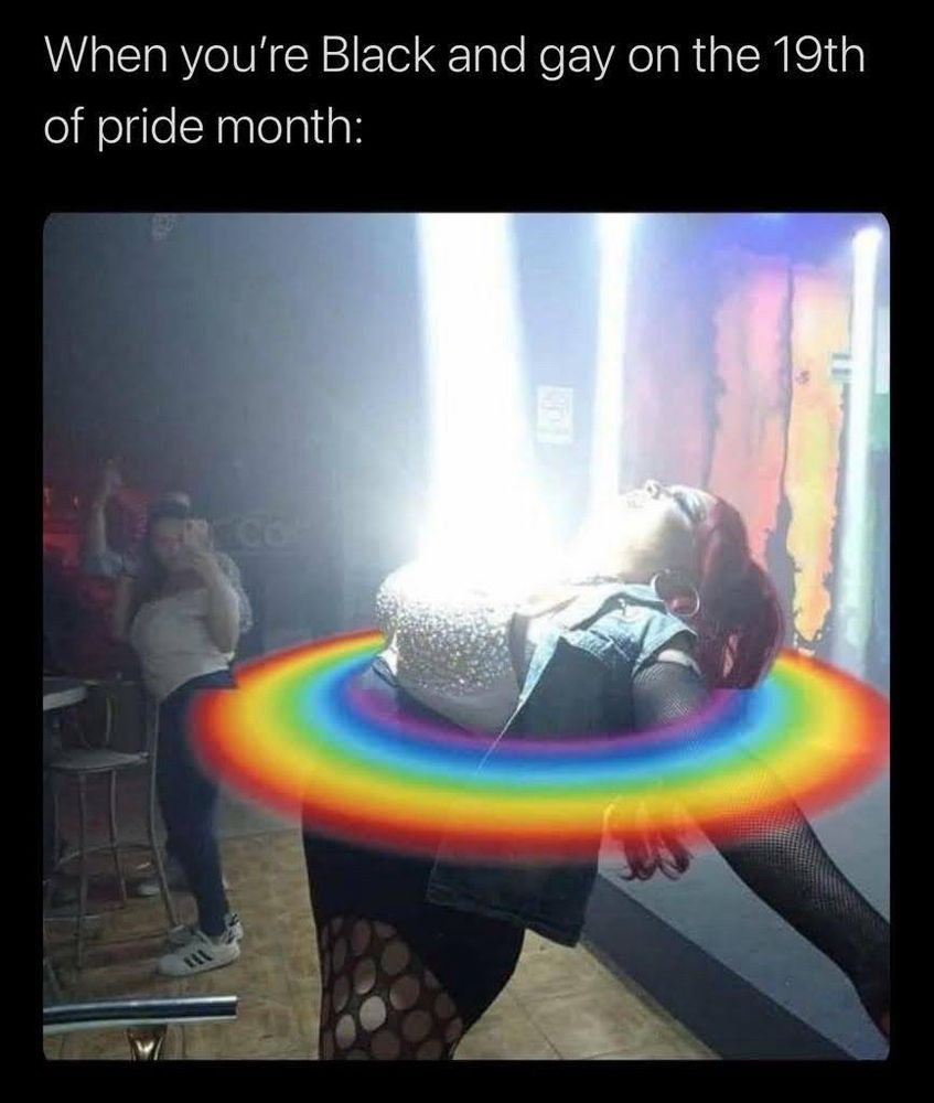 Black person leaning back surrounded by rainbow light and a big white beam of light shooting out of their chest. "Caption says When you're Black and gay on the 19th of pride month"