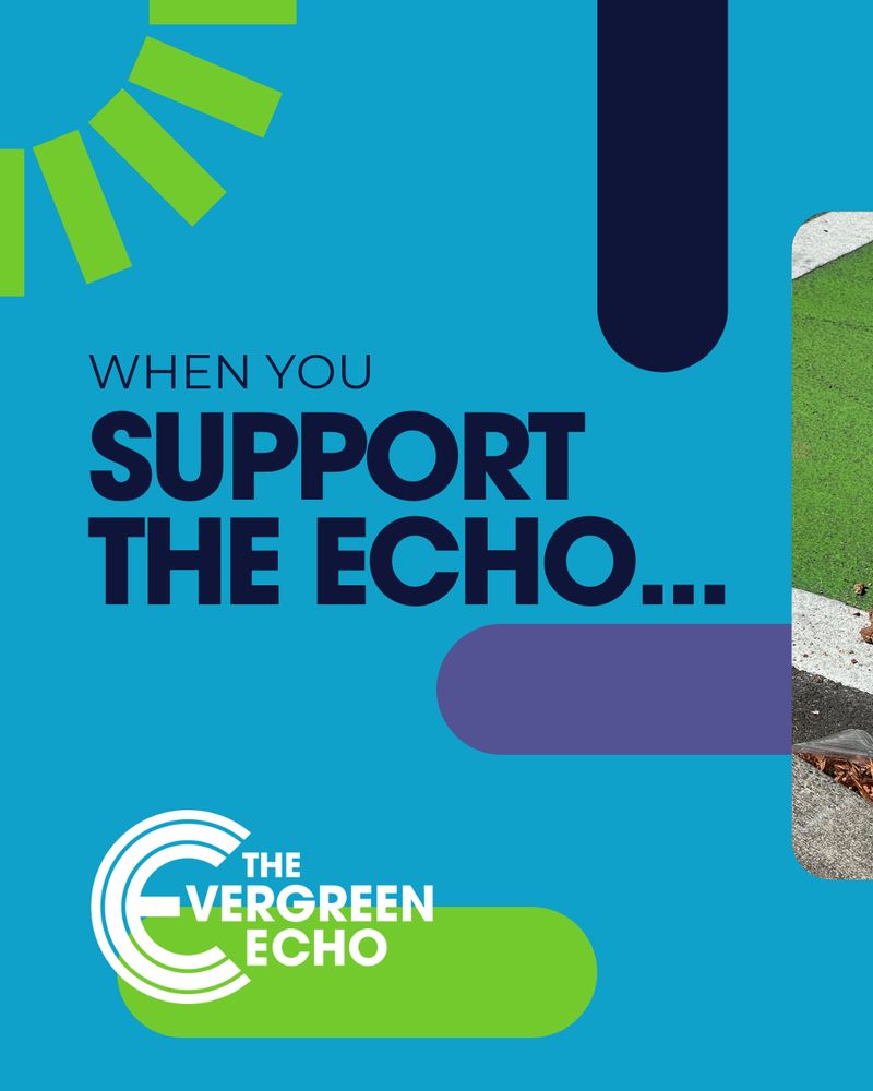 When you support the Echo...
