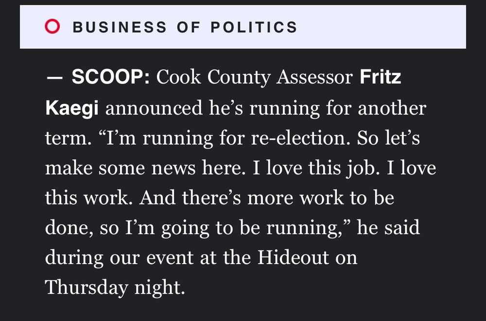 A screenshot from Politico Illinois’s Playbook email that says Cook County Fritz Kaegi is running for re-election in 2026.