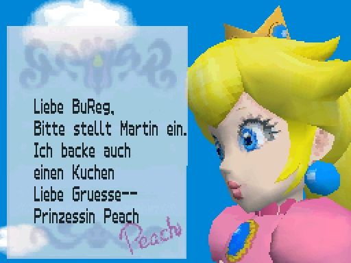 Liebe BuReg,
Bitte stellt Martin ein.
Ich backe auch 
einen Kuchen
Liebe Gruesse--
Prinzessin Peach