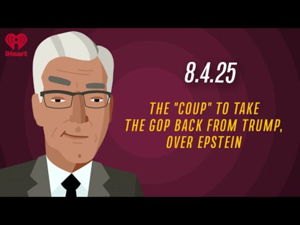 THE "COUP" TO TAKE THE GOP BACK FROM TRUMP, OVER EPSTEIN - 8.4.25 | Countdown with Keith Olbermann