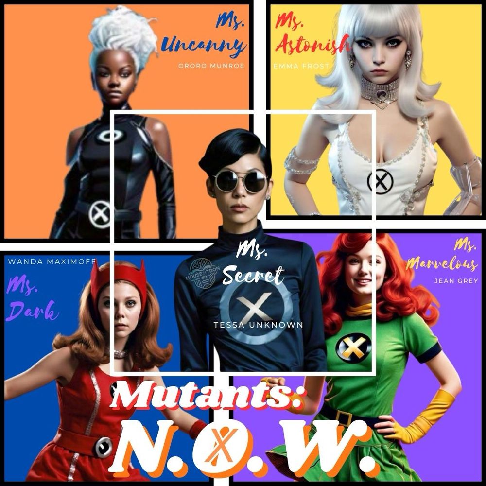 Mod 60s versions of alternate xmen team. Storm, Scarlet witch, Jean Grey, Emma frost