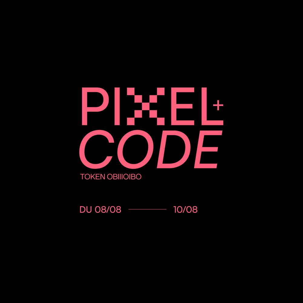 Affiche de Pixel+Code annonçant les dates du 08.08.2025 au 10.08.2025