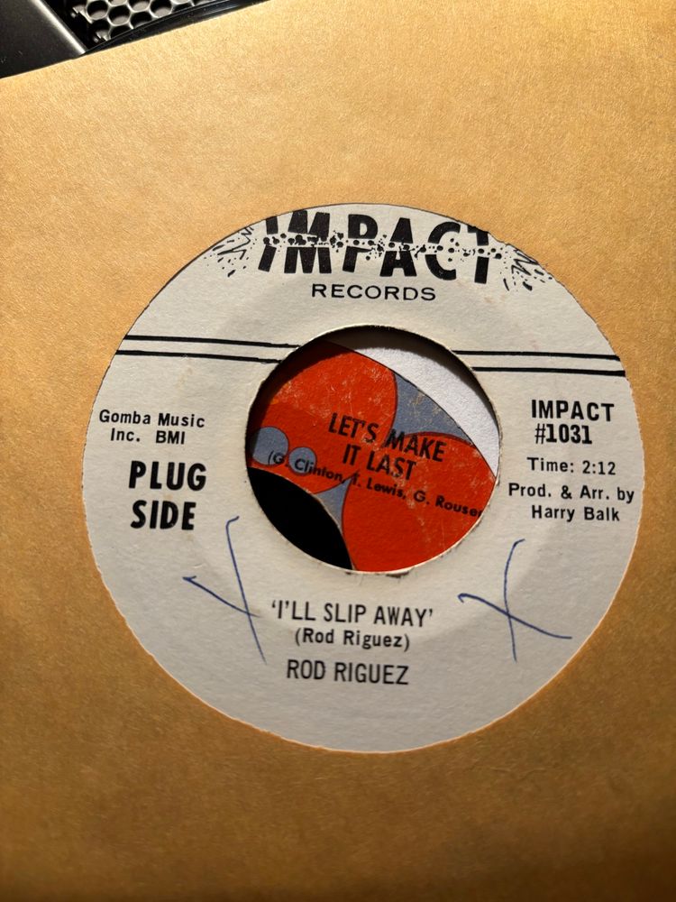 Picture of “Rod Riguez” 45 “I’ll Slip Away” 