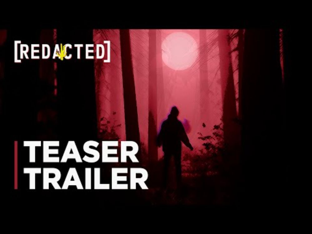 [REDACTED] | Teaser Trailer