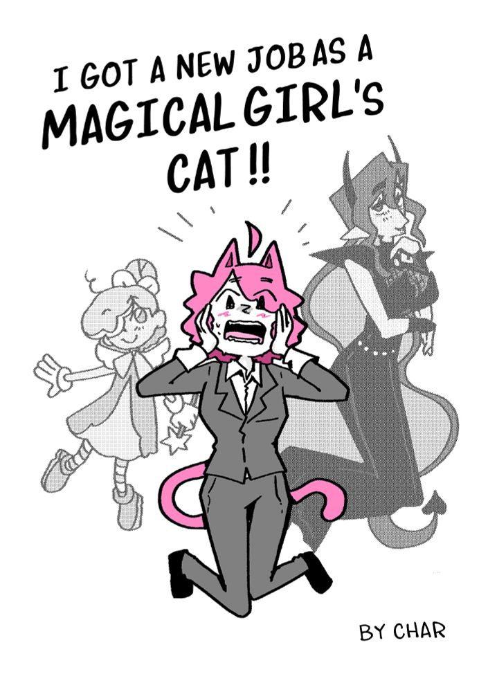 Cover with three characters; the small magical girl, a big villainess, and a pink haired catgirl. Title "I Got a New Job as a Magical Girl's Cat!!"